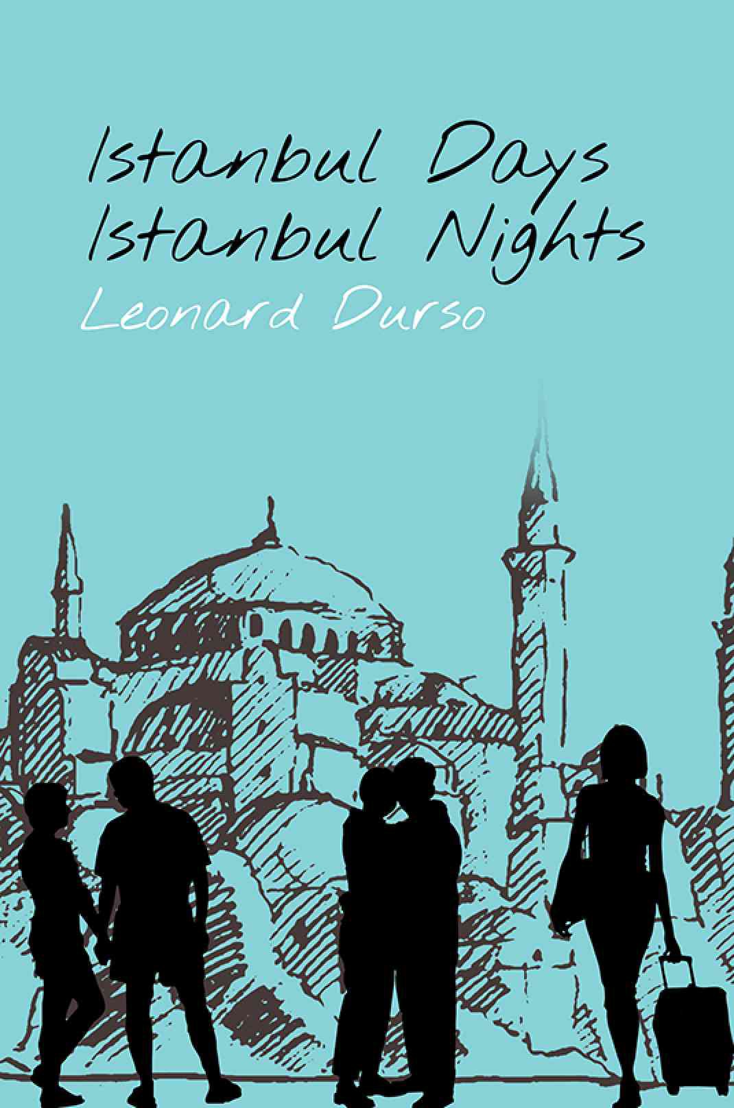 Leonard Durso’s Istanbul Days, Istanbul Nights gets a spotlight on Brizzle Lass Reviews