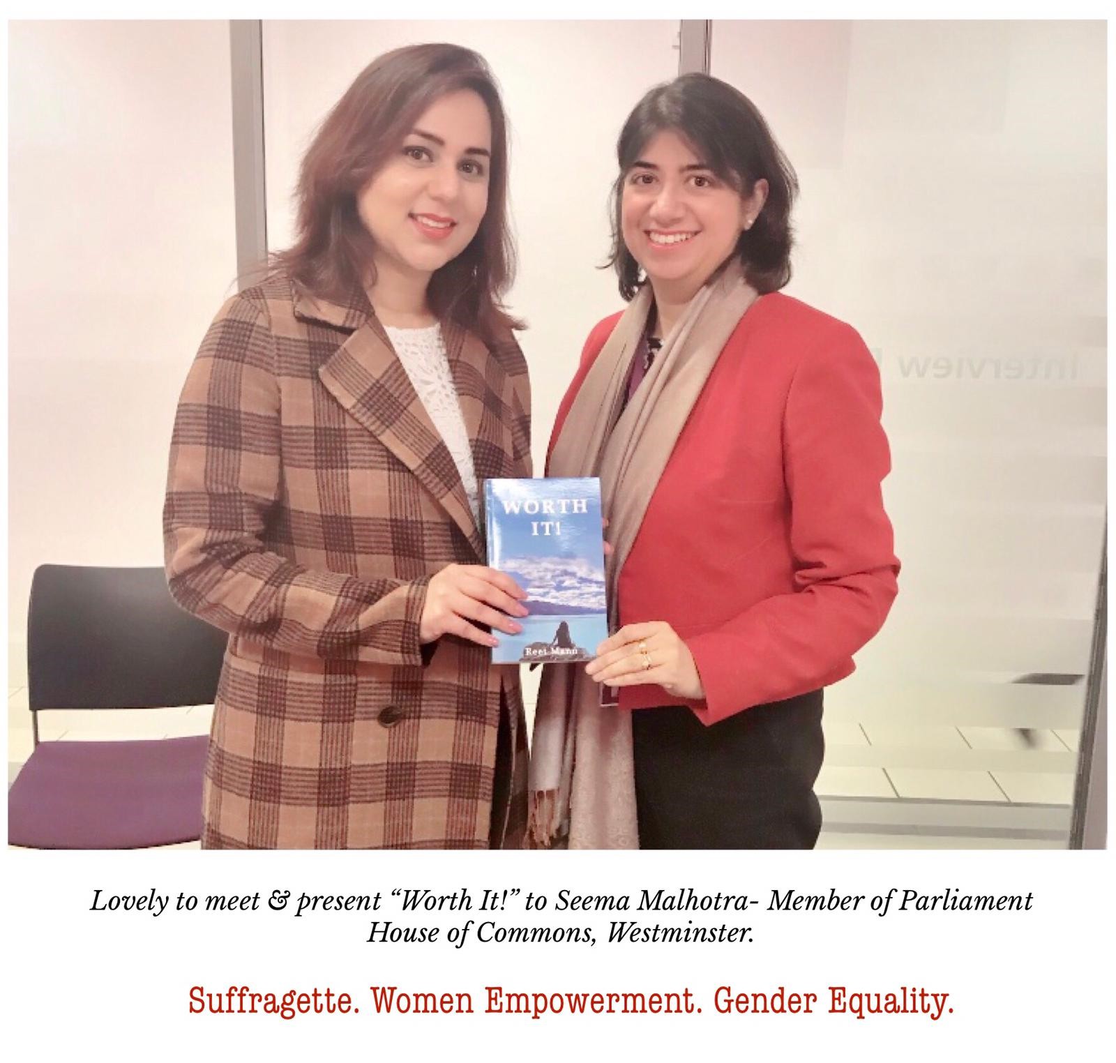 Reet Mann presented her book Worth It! to Member of Parliament- MP Seema Malhotra