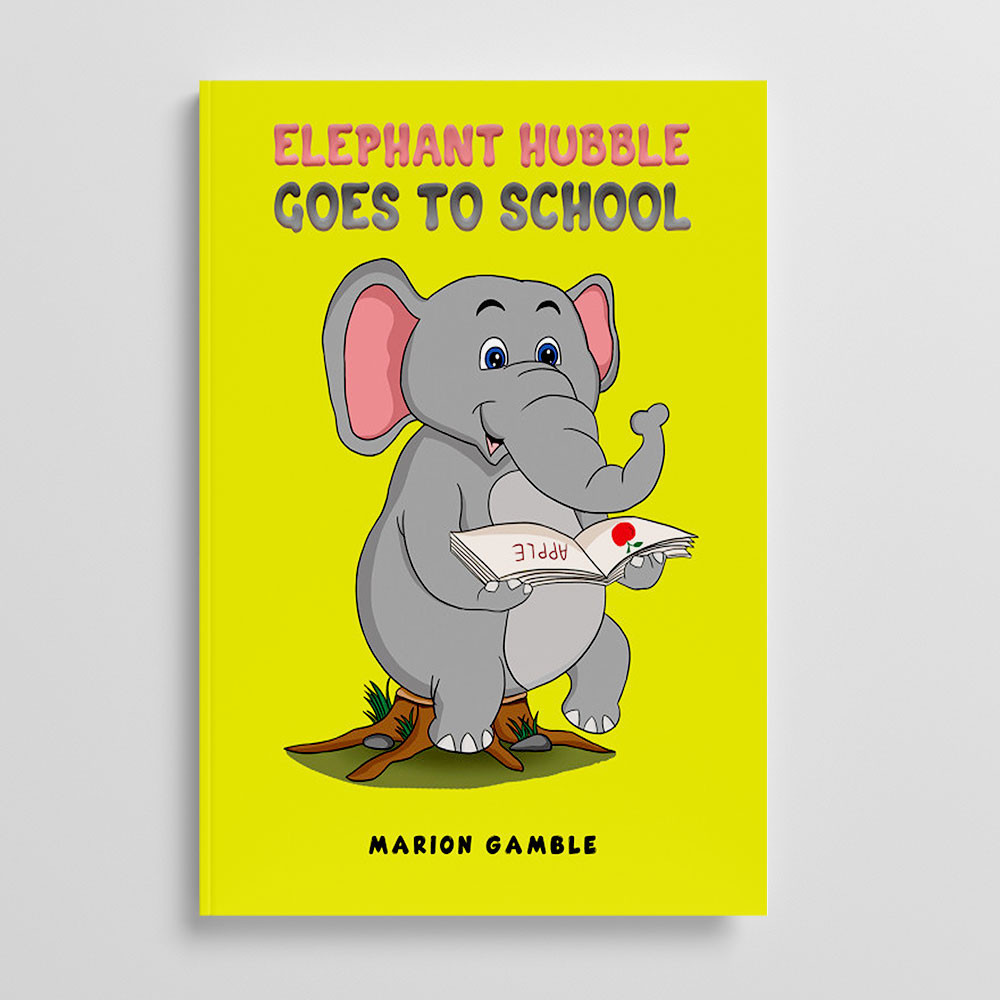 Out Now: 'Elephant Hubble Goes to School' by Marion Gamble